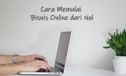 Cara Memulai Bisnis Online Dari Nol Untuk Pemula