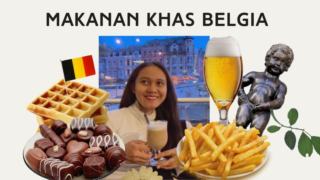 Surga Kuliner Di Belgia: Cokelat Premium Hingga Kentang Goreng