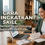 Lowongan Kerja: Mencari Peluang Karier Sesuai Kemampuan