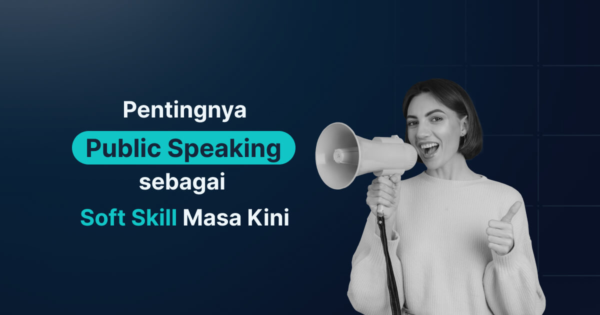 Keterampilan Komunikasi: Kenapa Kemampuan Berbicara Penting